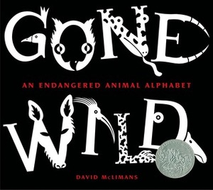 Gone Wild: An Endangered Animal Alphabet by David McLimans