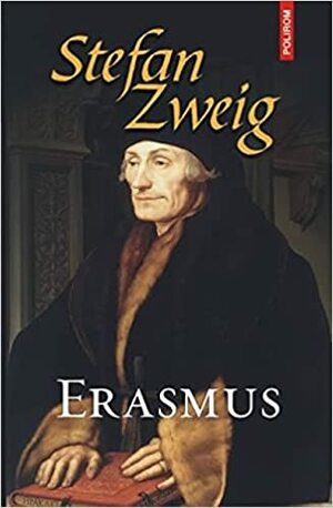 Erasmus by Eugen Relgis, Stefan Zweig