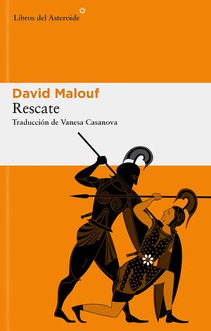 Rescate by David Malouf