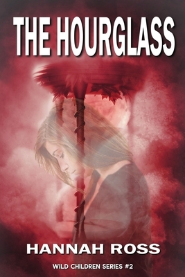 The Hourglass by Hannah Ross