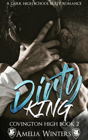 Dirty King by Amelia Winters