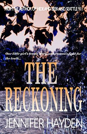 The Reckoning by Jennifer Hayden