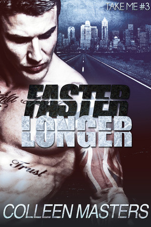 Faster Longer by Colleen Masters