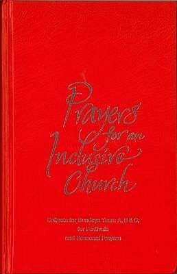 Prayers for an Inclusive Church: Resources for Sundays and Holy Days: Years A,B and C by Steven Shakespeare