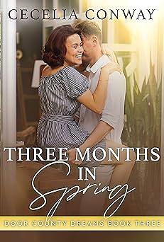 Three Months In Spring by Cecelia Conway