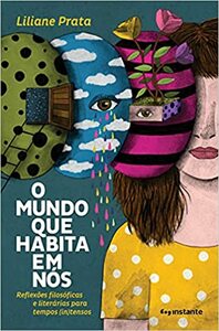 O Mundo Que Habita Em Nos by Liliane Prata