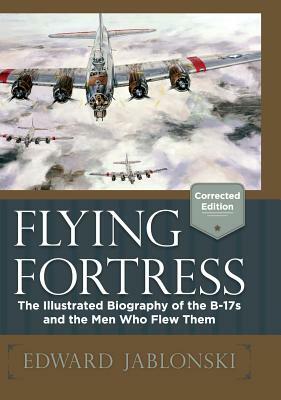 Flying Fortress (Corrected Edition) by Edward Jablonski
