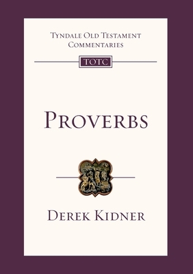 Proverbs by Derek Kidner