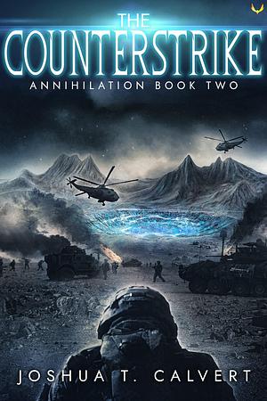 The Counterstrike: A Military Sci-Fi Alien Invasion Series by Joshua T. Calvert