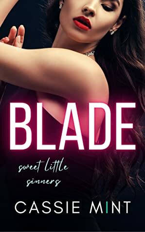 Blade by Cassie Mint