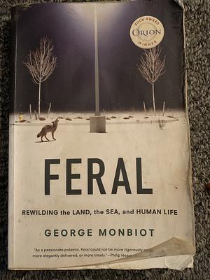 Feral by George Monbiot