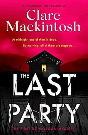 The Last Party by Clare Mackintosh