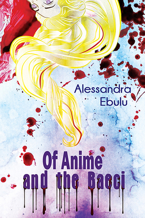 Of Anime and the Baeci by Alessandra Ebulu