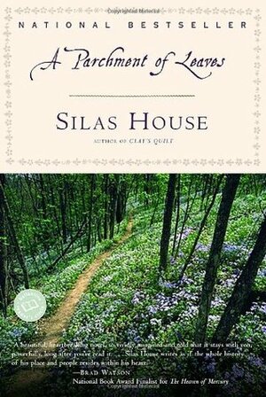 A Parchment of Leaves by Silas House