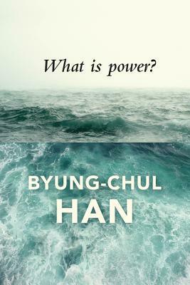 O Que é Poder by Byung-Chul Han