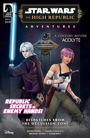 The High Republic Adventures – Dispatches from the Occlusion Zone #2 by Alyssa Wong