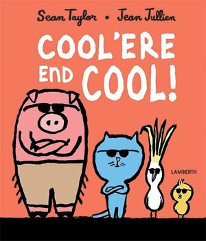 Cool'ere end cool by Sean Taylor