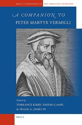 A Companion to Peter Martyr Vermigli by 