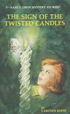 The Sign of the Twisted Candles by Carolyn Keene