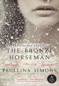 The Bronze Horseman by Paullina Simons