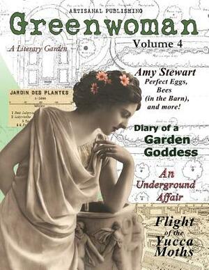 Greenwoman Volume 4: Garden Goddesses by Marguerite Lyon, Carolyn Williams-Noren