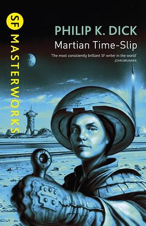 Martian Time-Slip by Philip K. Dick