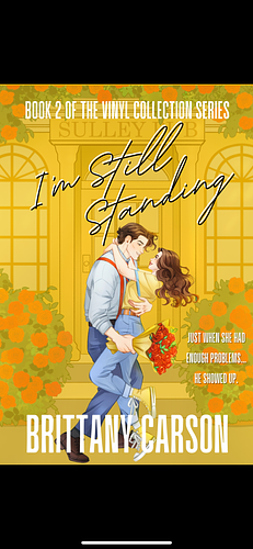 I'm Still Standing  by Brittany Carson