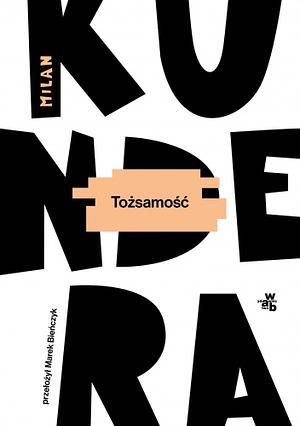 Tożsamość by Milan Kundera