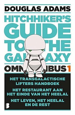 Hitchhiker's Guide to the Galaxy omnibus 1: Het transgalactisch liftershandboek / Het restaurant aan het einde van het heelal / Het leven, het heelal en de rest by Douglas Adams