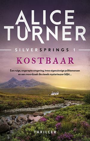 Kostbaar by Alice Turner