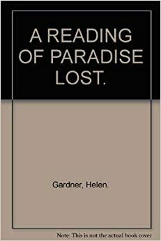 A Reading of Paradise Lost by Helen Gardner