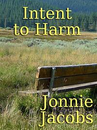 Intent to Harm by Jonnie Jacobs