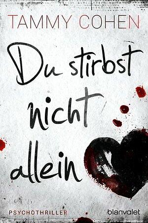 Du stirbst nicht allein by Tammy Cohen