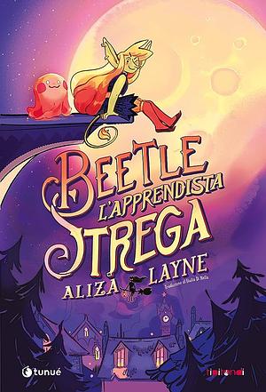 Beetle l'apprendista strega by Aliza Layne