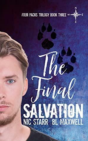 The Final Salvation by BL Maxwell