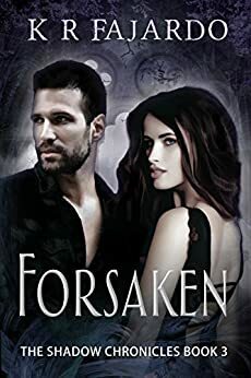 Forsaken by K.R. Fajardo