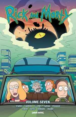 Rick & Morty, Vol. 7 by Pamela Ribon, Katy Farina, Erica Hayes, Marc Ellerby, C.J. Cannon, Magdalene Visaggio, Kyle Starks, Tini Howard