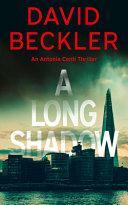 A Long Shadow by David Beckler, David Beckler