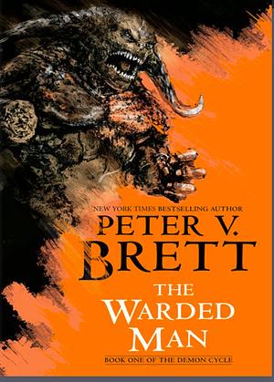 The Warded Man by Peter V. Brett