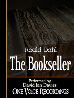 The Bookseller by Roald Dahl, David Ian Davis