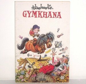 Thelwell's Gymkhana by Norman Thelwell