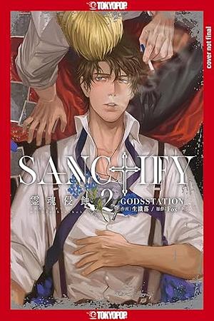 SANCTIFY Volume 02 by GODSSTATION