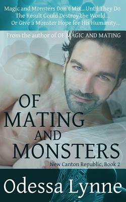 Of Mating and Monsters by Odessa Lynne