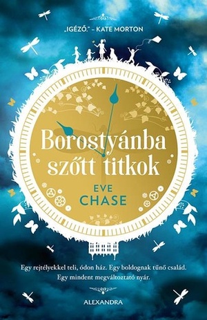 Borostyánba szőtt titkok by Eve Chase