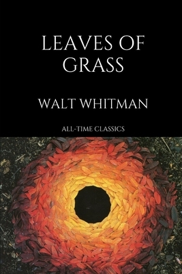 Leaves of Grass by Walt Whitman