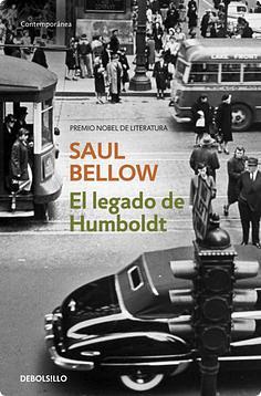 El legado de Humboldt by Saul Bellow