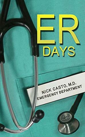 ER Days by Nick Casto