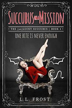 Succubus Mission by L.L. Frost