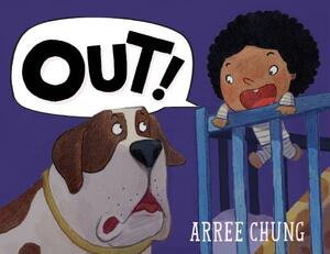 Out! by Arree Chung