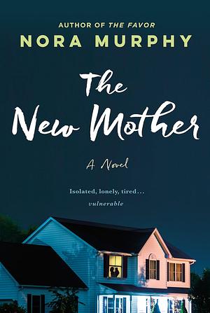The New Mother by Nora Murphy